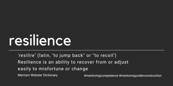 Building Emotional Resilience | Mentoring under Construction - michael ...